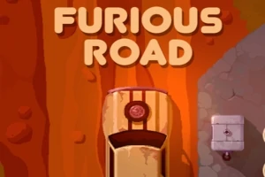 Furious Road Furious Road