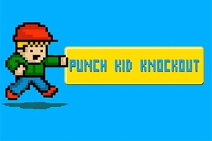 Punch Kid Knockout Punch Kid Knockout